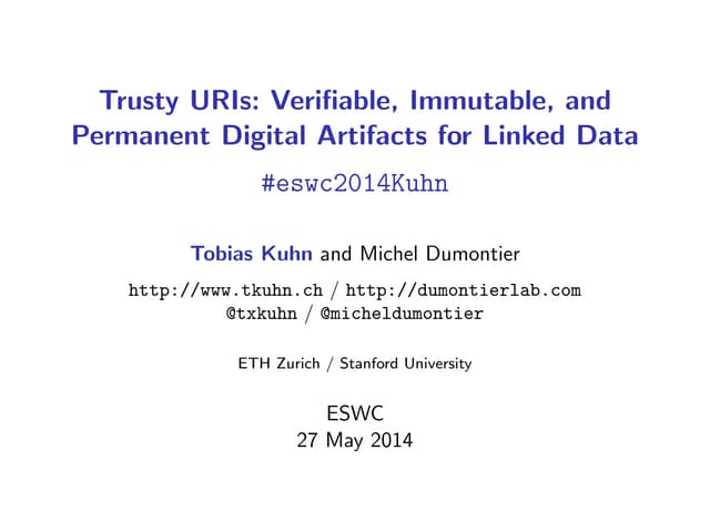 Trusty URIs: Verifiable, Immutable, and Permanent Digital Artifacts for Linke...