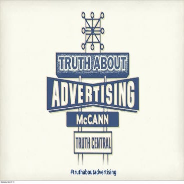 #4AsTransformation 2013 - March 11 - TruthCentral - #truthaboutadvertising