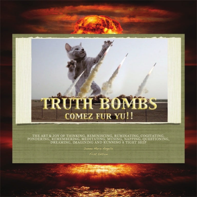 Truth Bombs A Challenge