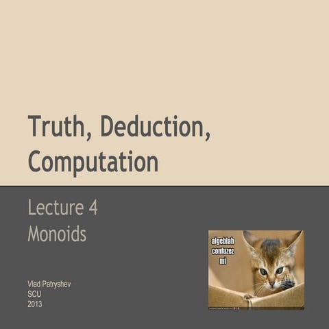 Truth, deduction, computation;  lecture 4