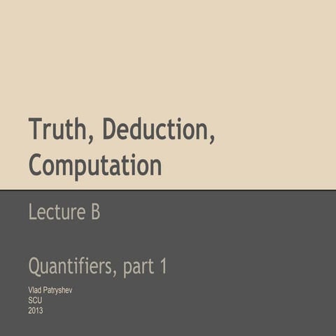Truth, deduction, computation   lecture b
