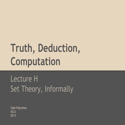 Truth, deduction, computation   lecture h