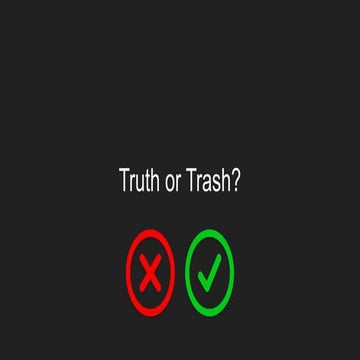 Truth or Trash - Take the Media Literacy Quiz