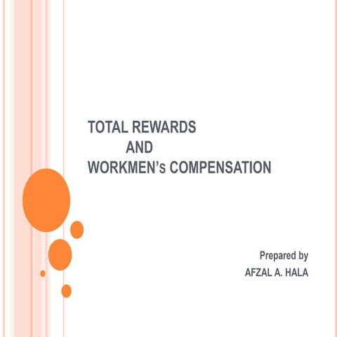 Total Rewards and workman compensation 