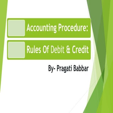 Accounting Procedure: Rules of Debit And Credit | PPTX