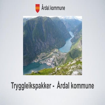 IT-forum 11.februar: Tryggleikspakker årdal kommune og alarmsentralen  