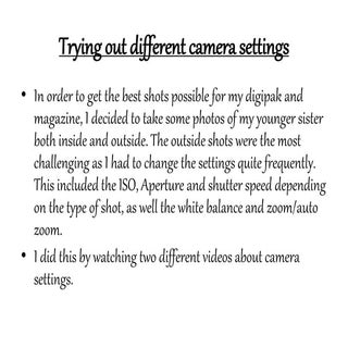 Trying out different camera settings