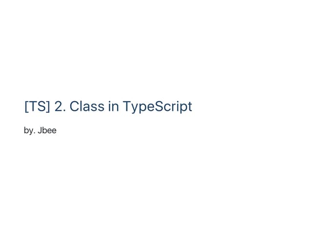 02. class in typescript