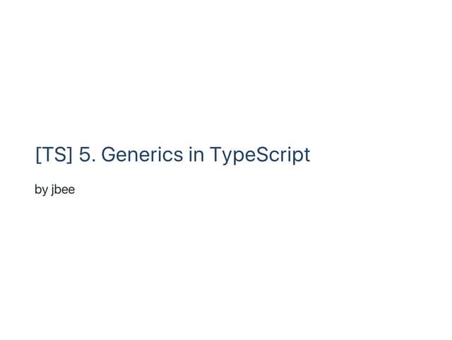 05. generics in typescript