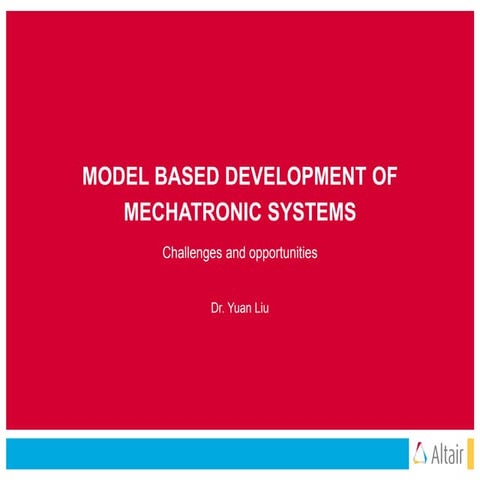 TechShanghai2016 - MODEL BASED DEVELOPMENT OF MECHATRONIC SYSTEMS