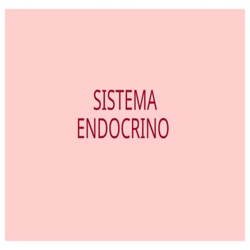 SISTEMA ENDOCRINO -  ANATOMIA Y FISILOGIA .pptx