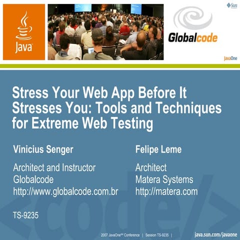 Stress Your Web App Before It Stresses You: Tools and Techniques for Extreme ...