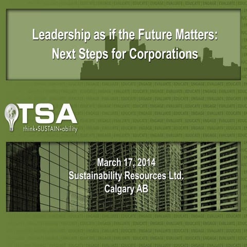 TSA Leadership as if the Future Matters David Savage
