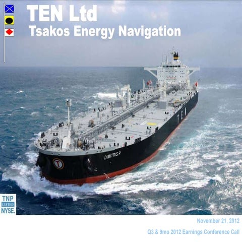 Tsakos Energy Navigation Q3 2012 results presentation | PDF