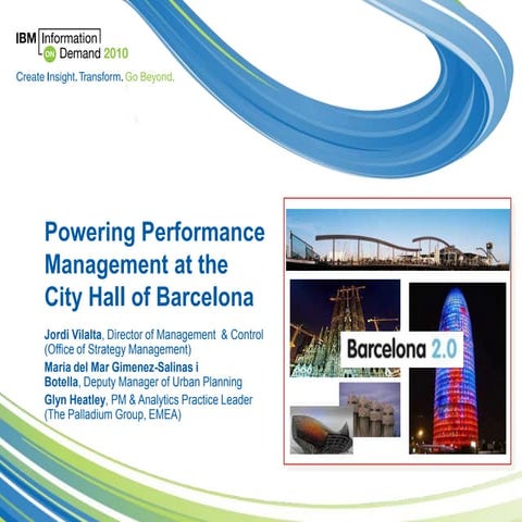 Strategy Management And Balanced Scorecarding At Barcelona City Hall With Ibm...