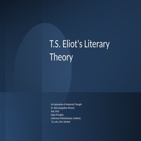 TS Eliot's Literary Theory: an exploration of Modernist Thought
