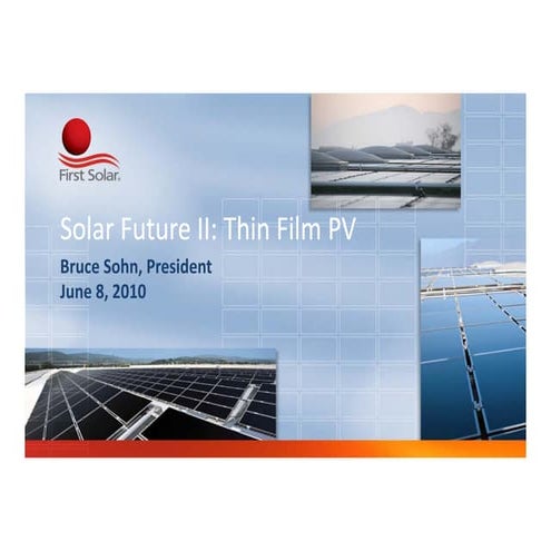 The Solar Future DE - Bruce Sohn "By 2013, will it have been possible to achi...