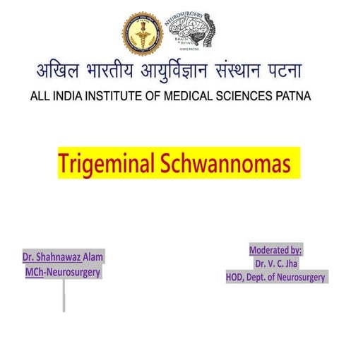 Trigeminal Schwannoma.pptx