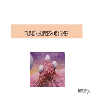 TUMOR SUPRESSOR GENES