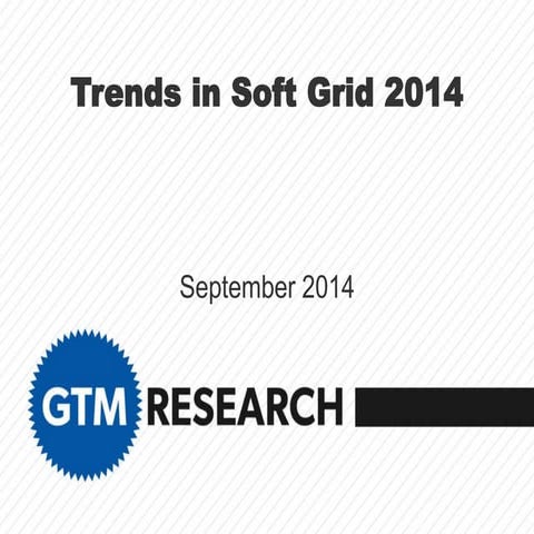 Trends in Soft Grid 2014