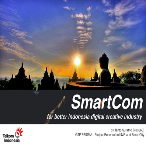 SmartCom - for better indonesia digital creative industry
