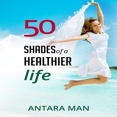 50 shades of a healthier life