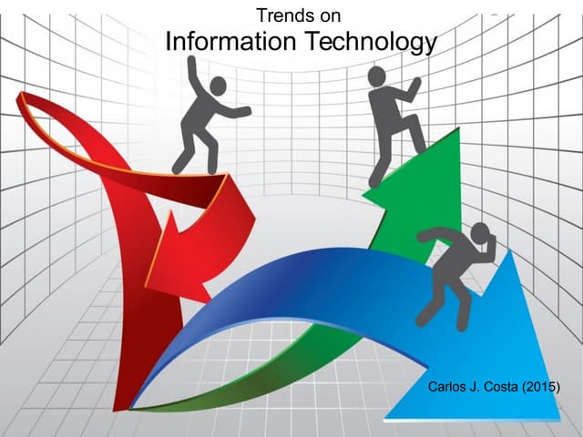 Trends on Information Technology