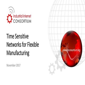 Time Sensitive Networking Testbed at a Glance