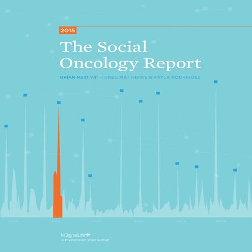 The 2015 MDigitalLIfe Social Oncology Project Report
