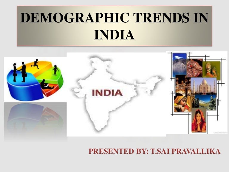 Tsp demographic trends in india