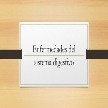 Enfermedades del sistema digestivo