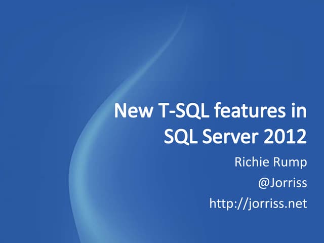 New T-SQL Features in SQL Server 2012