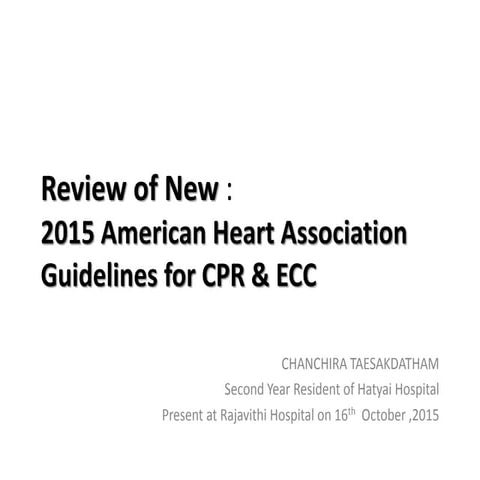 CPR2015 update: BLS, CPR Quality and First aid