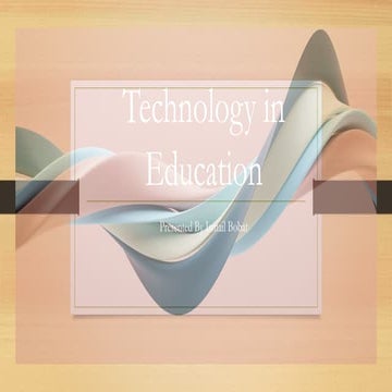 Teaching Studies 3B Curator Task, Technology in Education.pptx