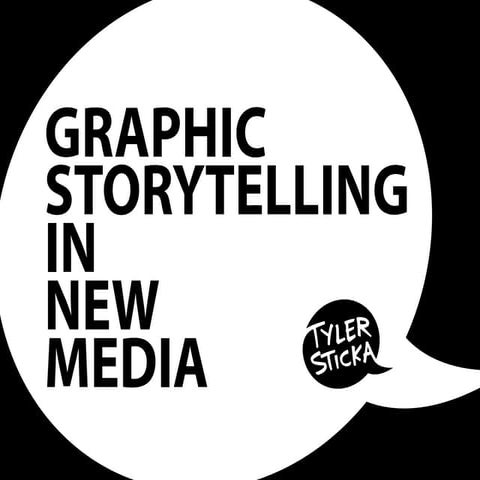 Graphic Storytelling in New Media
