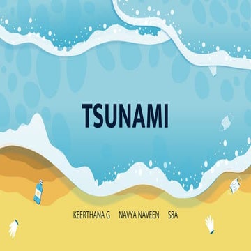 TSUNAMI - types, causes, impacts, events