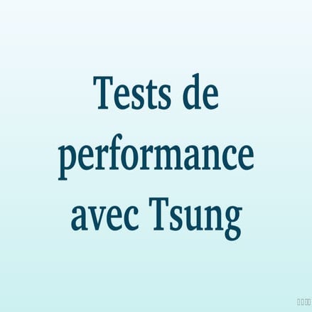 Tests de performance avec Tsung