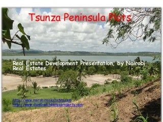 Tsunza peninsula plots for SAle in Mombasa Kenya, a great real estate opportunity in Kenya