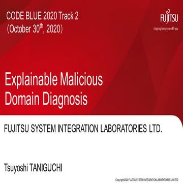 [CB20] Explainable malicious domain diagnosis by Tsuyoshi Taniguchi