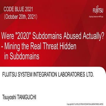 [CB21] Were "2020" Subdomains Abused Actually? - Mining the Real Threat Hidde...