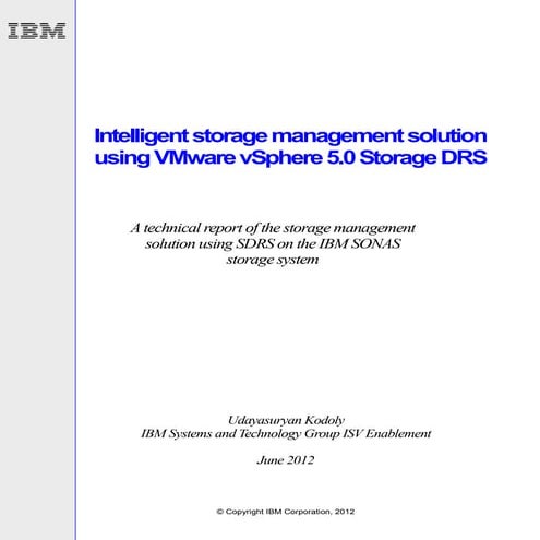 Intelligent storage management solution using VMware vSphere 5.0 Storage DRS:...