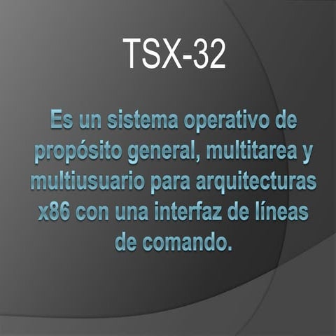 Tsx-32 OS