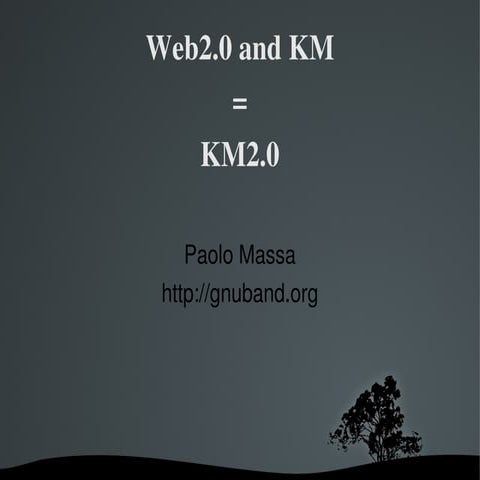 Web2.0 and KM