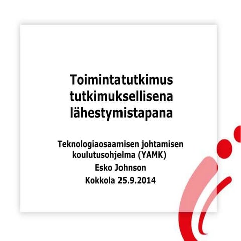 Tt tutkimuksellisena-lahestymistapana