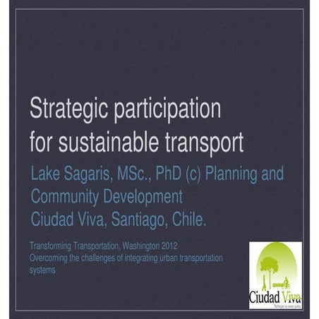 Strategic participation for sustainable transport
