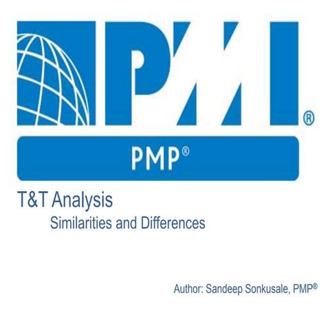 Mastering T&T analysis in PMP - PMBOK Ver5 | PPTX
