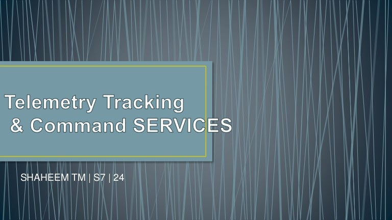 telemetry tracking and command systems
