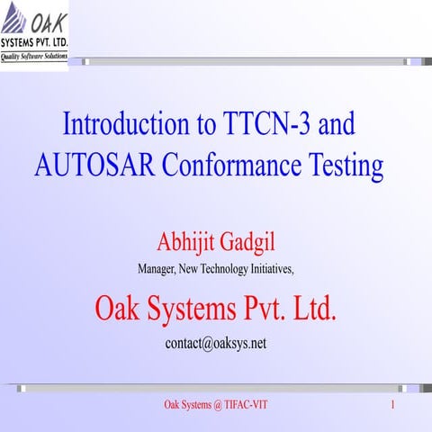 Introduction to TTCN-3 and AUTOSAR Conformance Testing