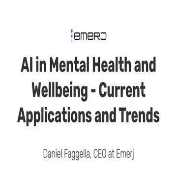 AI in Mental Health and Wellbeing - Current Applications and Trends