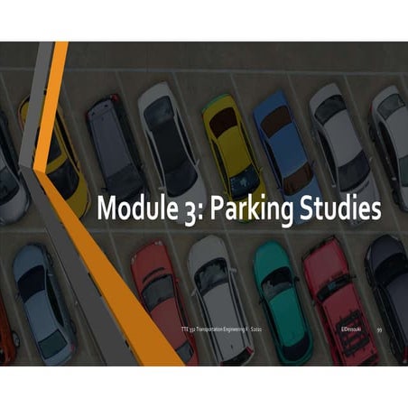 TTE 332 module 3 S2021 Parking Studies
